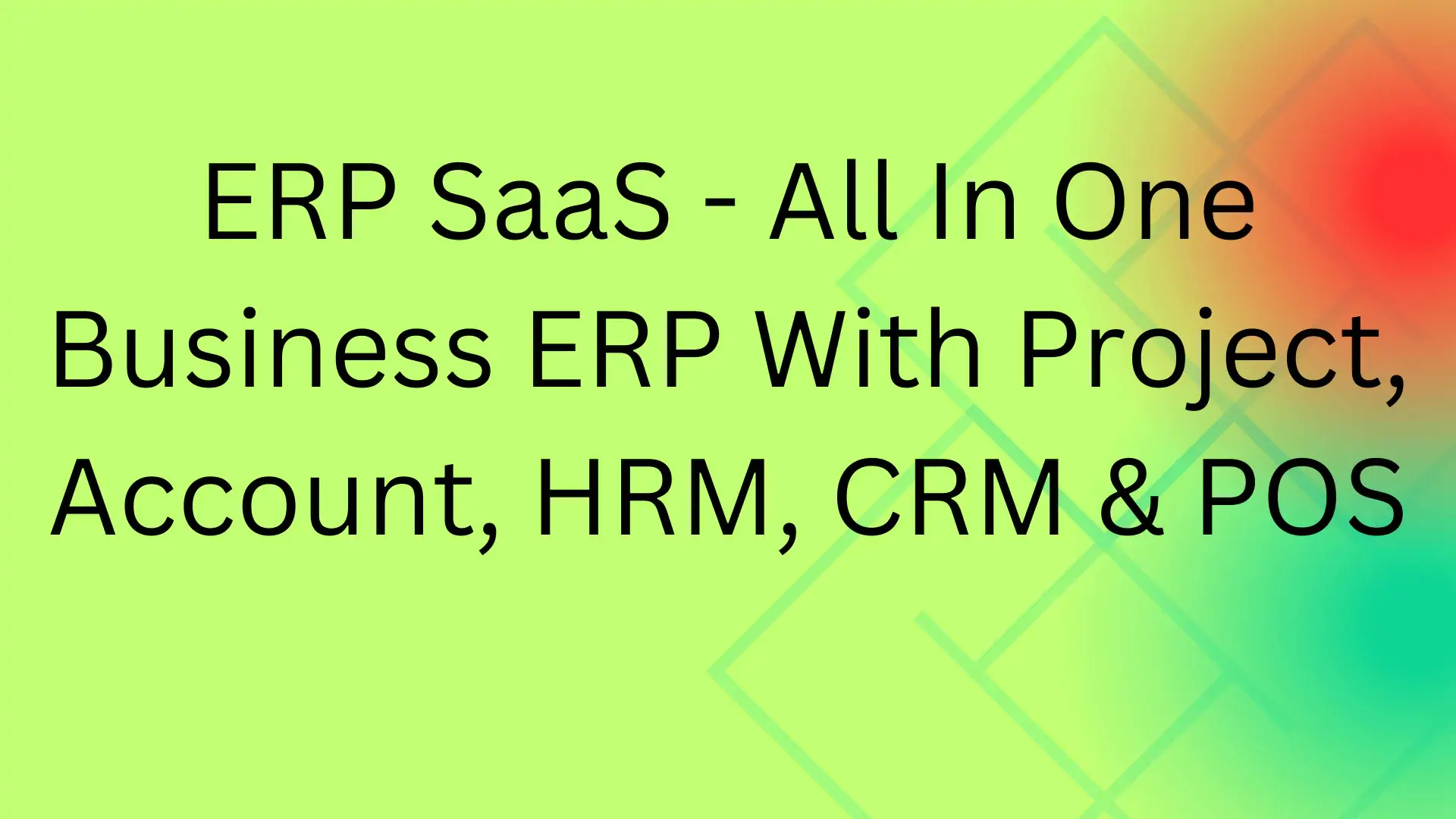 All In One Business ERP With Project, Account, HRM, CRM & POS